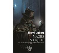 Magies secrètes Une enquête de Georges Hercule Bélisaire Beauregard - Hervé Jubert - Gallimard - Poche - Roman