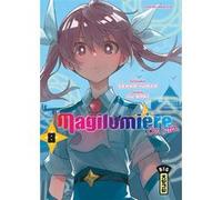 Magilumière Co. Ltd. - Tome 8 Sekka Iwata (Illustration), Yu Aoki (Auteur)