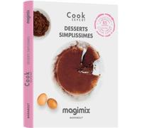 Magimix - Livre De Cuisine Desserts Simplissimes Cook Expert