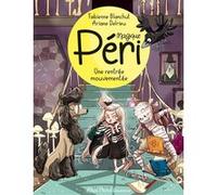 Fabienne Blanchut – Magique Péri – Tome 2 : Une rentrée mouvementée