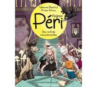 Magique Péri T2 Une rentrée mouvementée