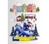 Magische Weihnachten Malbuch ab 2 jahre: Weihnachten Malbuch 100 Ausmalbilder