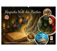 Magische Welt der Bücher - Fantastische Abenteuer zwischen den Seiten (Wandkalender 2027 DIN A2 quer), CALVENDO Monatskalender: Ein Jahr voller ... die aus Büchern zum Leben erwachen.