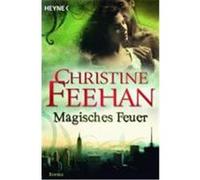 Magisches Feuer Feehan, Christine (Auteur)