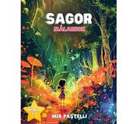 Magiska Sagor - Målarbok med Enkla Illustrationer för Barn 4-8 År som Stimulerar Fantasi och Kreativitet