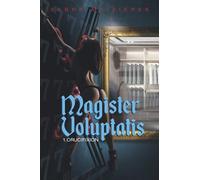 Magister Voluptatis: 1. Crucifixion