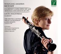 Magistrelli Laura - Clarinet Concerto 622, Sinfonia Concertante KV 297b [Import]