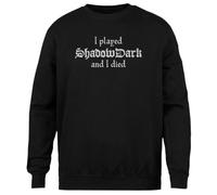 MAGITONE J'Ai Joué À Shadowdark Et Je suis Mort Pull Noir Unisexe Ras du Cou sans Sexe Unisex Black Jumper Genderless Crewneck