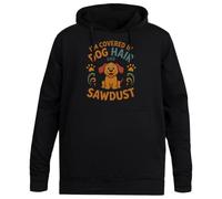 MAGITONE Je suis Couvert De Poils De Chien Et De Sciure De Bois Pull À Capuche Noir Unisexe sans Genre Unisex Black Hoodie Men Women