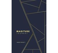 Magitude Journal: Mining for Magic in the Present and Past (for Dads)