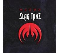 Magma : Slag Tanz