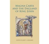 Magna Carta and the England of King John Magna Carta and the England of King John (Auteur)