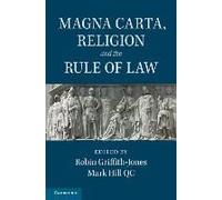 Magna Carta, Religion and the Rule of Law - [Version Originale] Robin Griffith - Jones, Mark Hill (Auteur)