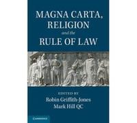 Magna Carta, Religion and the Rule of Law - [Version Originale] Robin Griffith - Jones, Mark Hill (Auteur)