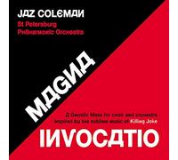 Magna Invocatio-a Gnostic Mass for Choir and Orchestra Inspired by The Sublime Music of Killing Jo