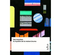 MAGNANI Le mystère de la maison brume