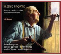Magnard: Complete Chamber Music [Timpani: 4C4228] by Various