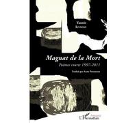 Magnat De La Mort - Poèmes Courts 1997-2011