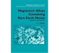 Magnesium Alloys Containing Rare Earth Metals: Structure and Properties Rokhlin, L. L., Rokhlin, Rokhlin (Auteur)