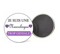 Magnet badge je suis une neurologue trop géniale idée cadeau