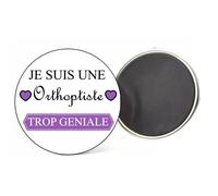 Magnet badge je suis une orthoptiste trop géniale idée cadeau