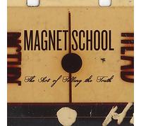Magnet School - Art of Telling The Truth (Oxblo [Import]