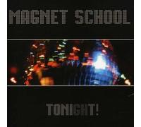 Magnet School - Tonight Drink Tomorrow We Battle The Evil at