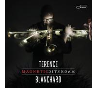 Magnetic by Terence Blanchard (2013-05-28)