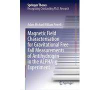 Magnetic Field Characterisation for Gravitational Free Fall Measurements of Antihydrogen in the Alpha-g Experiment