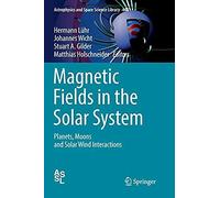 Magnetic Fields In The Solar System