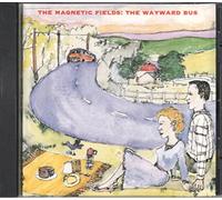 MAGNETIC FIELDS - WAYWARD BUS / DISTANT PLASTIC TREES - CD - E3447z