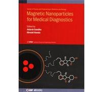 Magnetic Nanoparticles for Medical Diagnostics - Institute of Physics Publishing - Institute of Physics Publishing - Livre en Anglais - Hardback Institute of Physics PublishingInstitute of Physics Pub
