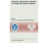 Magnetic Resonance Imaging In Coronary Artery Disease