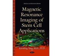 Magnetic Resonance Imaging Of Stem Cell Applications