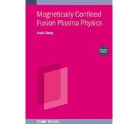 Magnetically Confined Fusion Plasma Physics, Volume 3