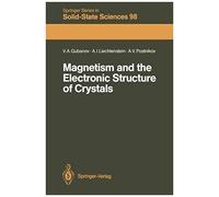 Magnetism And The Electronic Structure Of Crystals
