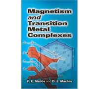 Magnetism And Transition Metal Complexes
