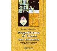 Magnétisme et prana des aliments