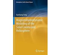 Magnetohydrodynamic Modeling Of The Solar Corona And Heliosphere