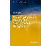 Magnetohydrodynamic Modeling Of The Solar Corona And Heliosphere