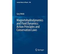 Magnetohydrodynamics And Fluid Dynamics: Action Principles And Conservation Laws