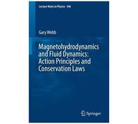 Magnetohydrodynamics And Fluid Dynamics: Action Principles And Conservation Laws