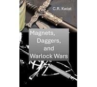 Magnets, Daggers, and Warlock Wars