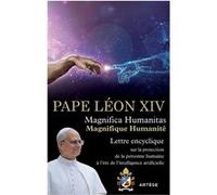 Magnifica Humanitas - Magnifique Humanité Pape Léon XIV (Auteur)