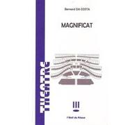 Magnificat Bernard Da Costa (Auteur)