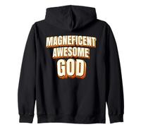 Magnificent Awesome God for Christian Men Women Kids Sweat à Capuche