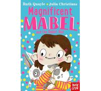 Magnificent Mabel and the Rabbit Riot by Ruth Quayle Ruth Quayle (Auteur)