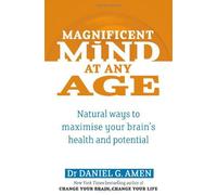 Magnificent Mind at Any Age Amen, Daniel (Auteur)