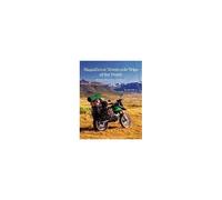 Magnificent Motorcycle Trips Of The World