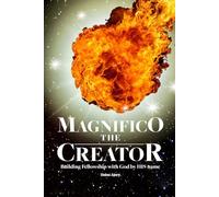Magnifico The Creator: Knowing God is Knowing His names